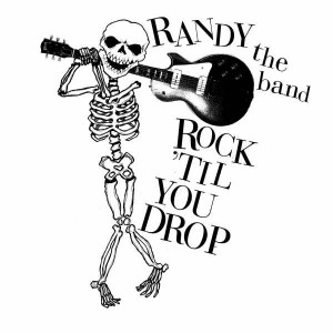 Randy Rock till you drop Randy's new album cover?